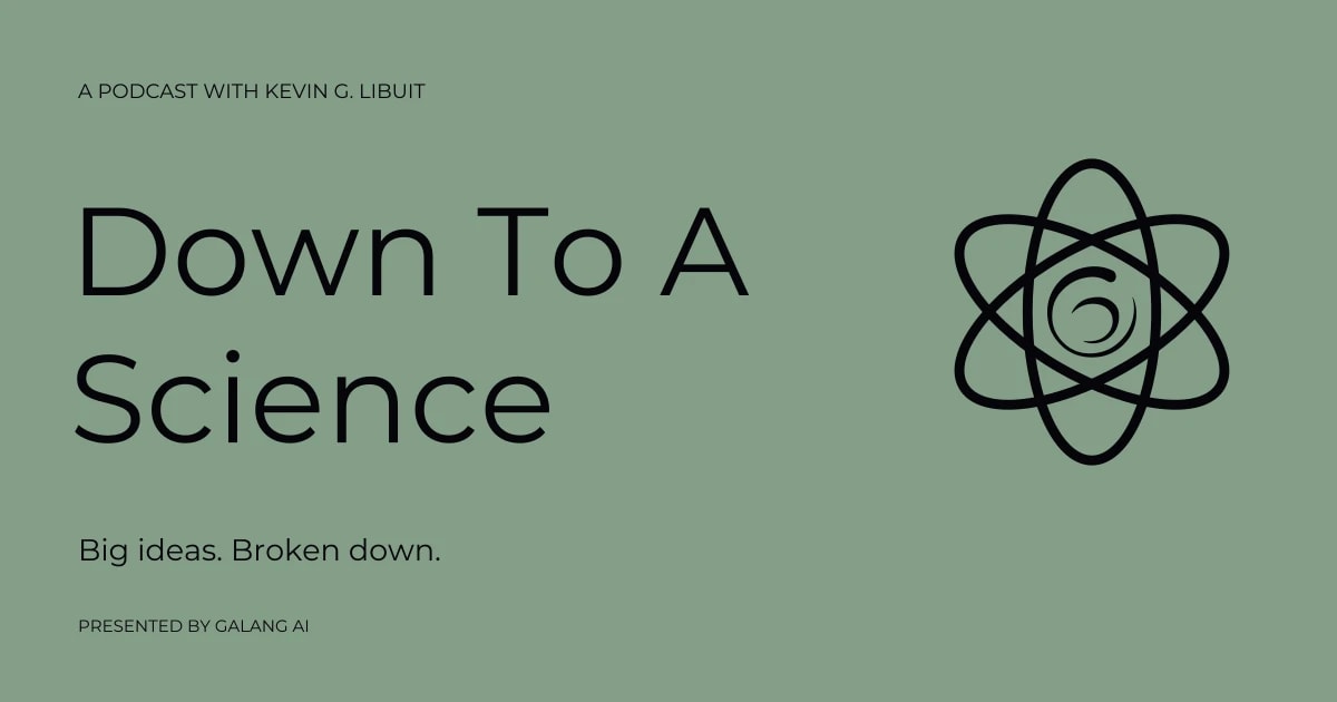Official green Down To A Science artwork, with Kevin G. Libuit, presented by Galang AI